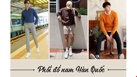 Cách phối đồ nam Hàn Quốc mùa hè chuẩn soái ca