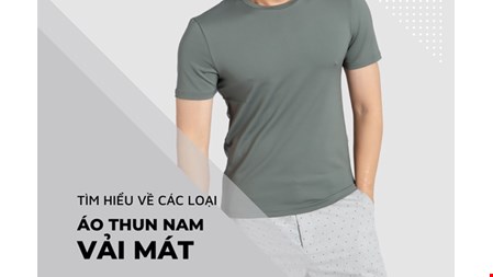 Áo thun chất liệu nào mát nhất? XEM NGAY!